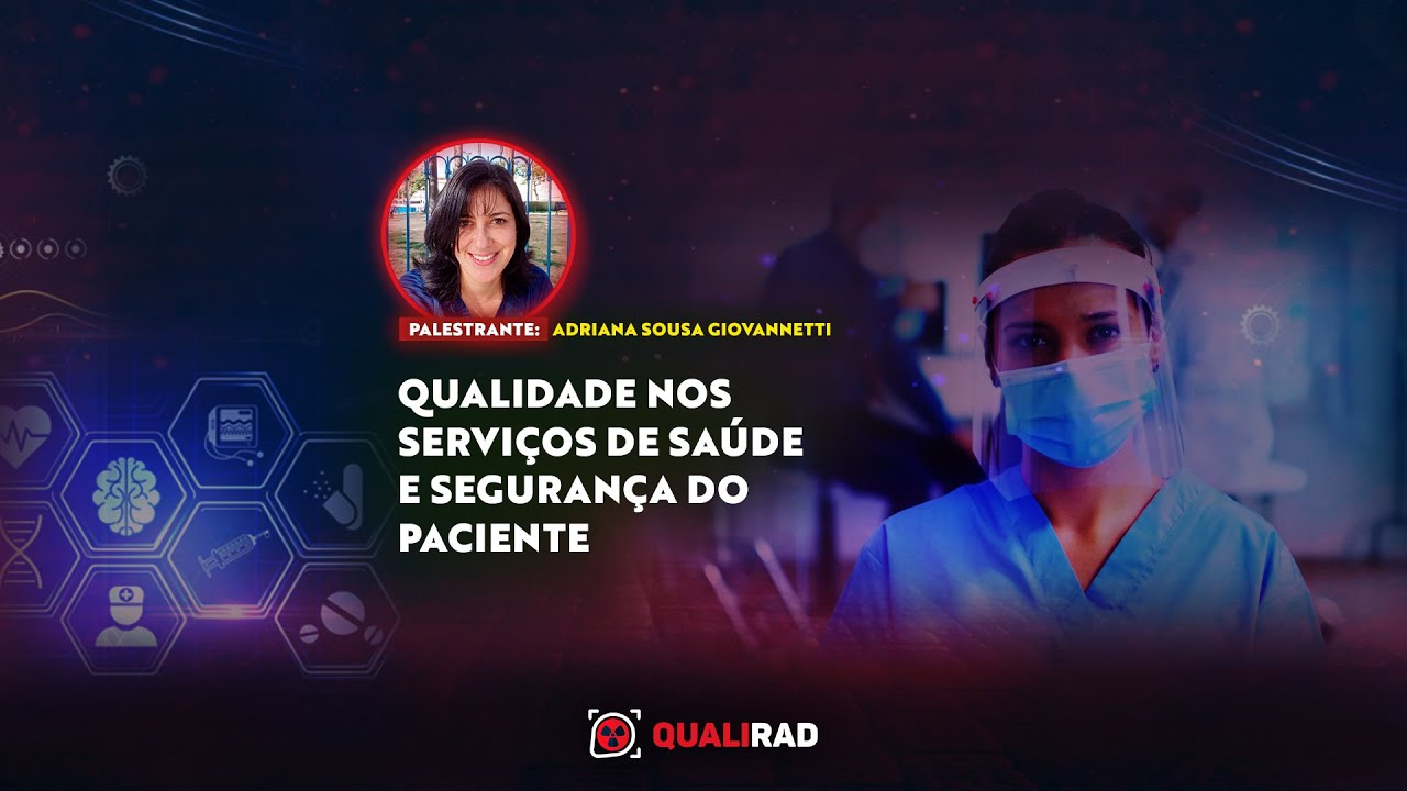 Qualidade no serviços de saúde e segurança do paciente