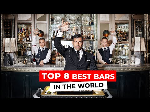 TOP 8 Best Bars in the World You Must Visit!