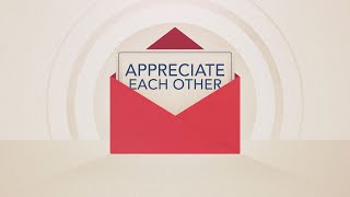 Appreciate Each Other