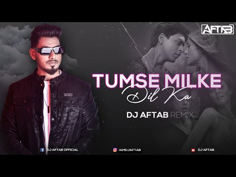 Tumse Milke Dilka Jo Haal (Remix) DJ Aftab I Sharukh Khan