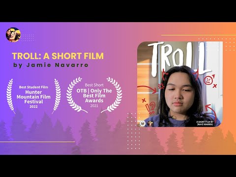 Troll: A short film by Jamie Navarro