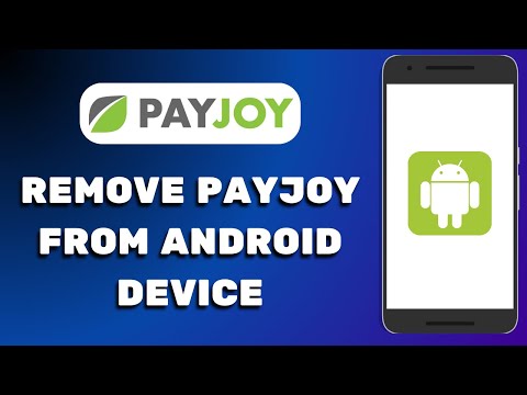How To Remove PayJoy from Android device - Easy Guide