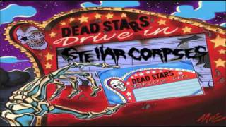 Stellar Corpses -Dead Stars Drive-In