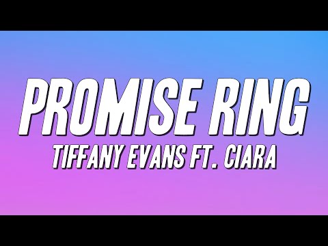 Tiffany Evans - Promise Ring ft. Ciara (Lyrics)