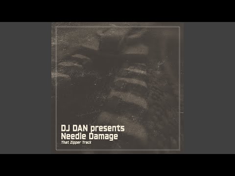 That Zipper Track (Needle Dubbage)