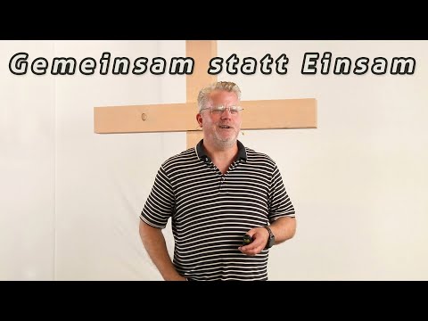 Gemeinsam statt einsam 2025 08 31 Quelltor Christliche Freikirche e.V.
