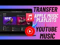 How To Transfer Apple Music Playlists To YouTube Music