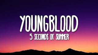 Download lagu 5 Seconds Of Summer - Youngblood (Lyrics) 5SOS mp3 Download lagu 5 Seconds Of Summer - Youngblood (Lyrics) 5SOS mp3