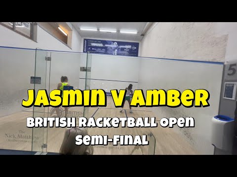 2025 British Racketball open (Semi-Final)  - Jasmin V Amber - A great match for the fans...