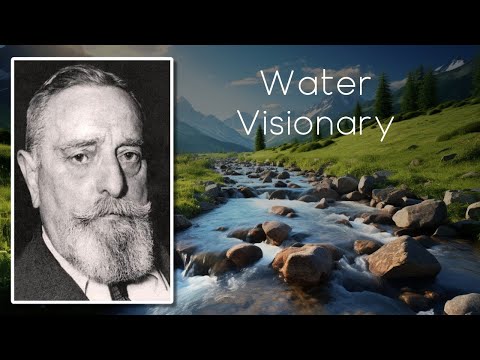 Viktor Schauberger: The Wisdom and Power of Water