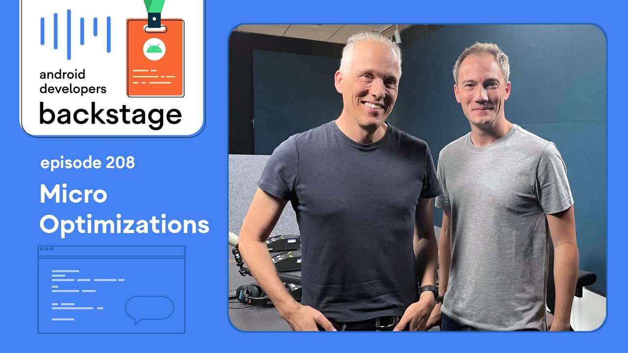 Micro optimizations - Android Developers Backstage