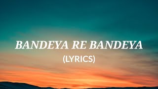 Bandeya Rey Bandeya Lyrical | SIMMBA | Ranveer Singh, Sara Ali Khan | Arijit Singh | Asees Kaur