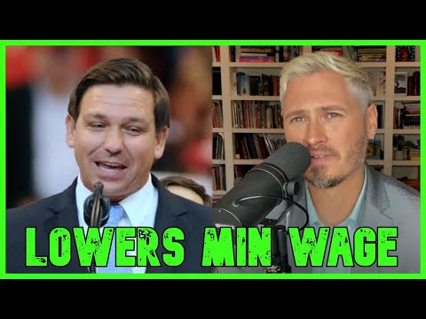 Ron DeSantis LOWERS Minimum Wage In Florida | The Kyle Kulinski Show