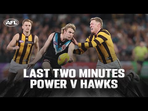 Last Two Minutes: Port Adelaide v Hawthorn | Semi Final, 2024 | AFL