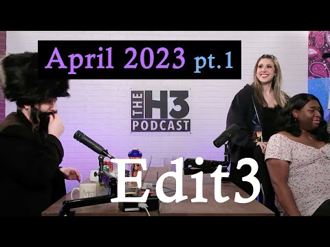 I'm crazier than you are, by a lot - H3 Highlights: April 2023 (pt.1)