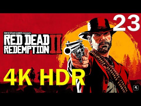 Red Dead Redemption 2 PC 4K HDR Gameplay Walkthrough Part 23: Friends in Very Low Places |RTX 2080ti