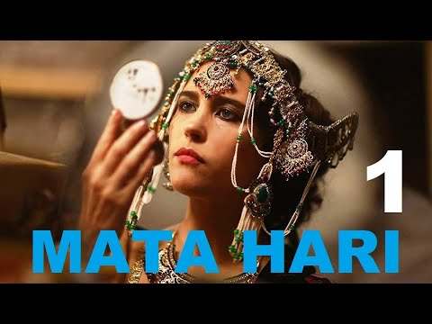 Mata Hari - Nữ điệp viên huyền thoại Thế chiến I. Tập 1 | Star Media 2017 (Thuyết minh)