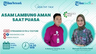 Tips yang Dilakukan Agar Asam Lambung Aman saat Puasa, Simak Penjelasan Ahli Gizi Berikut