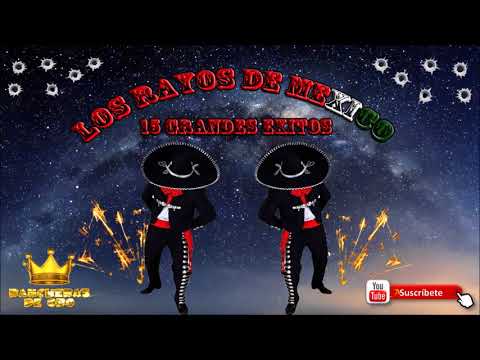 LOS RAYOS DE MÉXICO 15 GRANDES ÉXITOS / RANCHERAS DE ORO