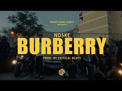 NOSKE MGF - BURBERRY (Prod. by Critical Beats) (Official Music Video 4K)