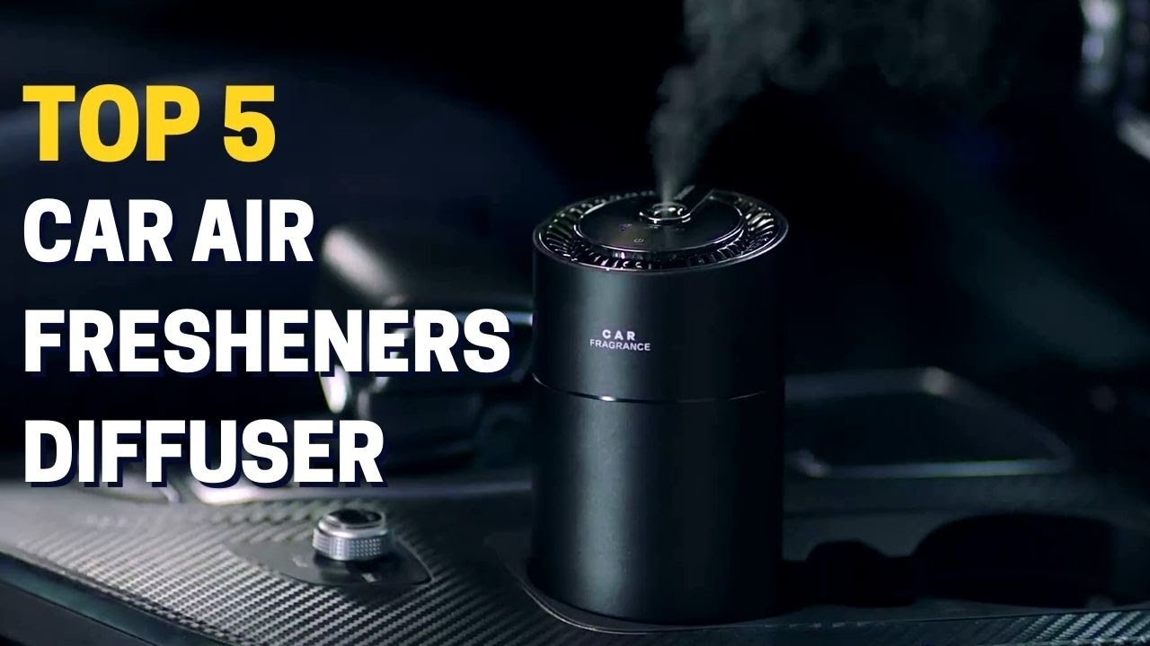 Top 5 Best Car Air Freshener Diffuser 2022 [😍Stylish Diffuser😍]