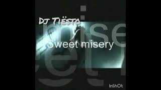 Tiesto - Sweet Misery