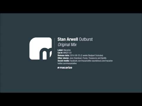 Stan Arwell - Outburst (Original Mix)