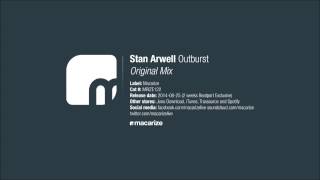 Stan Arwell - Outburst (Original Mix)