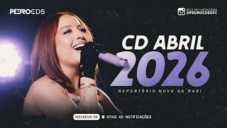 MARI FERNANDEZ ABRIL 2026 - CD ESQUENTA SÃO JOÃO - REPERTÓRIO NOVO