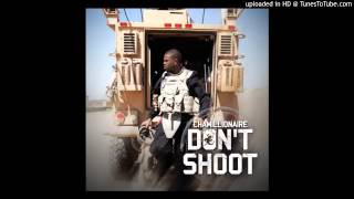 Chamillionaire - Don&#39;t Shoot