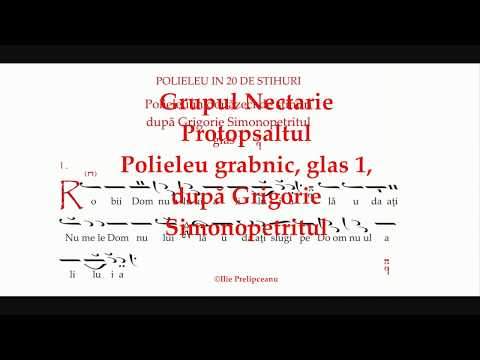 Grupul Nectarie Protopsaltul - Polieleu grabnic, glas 1, după Grigorie Simonopetritul