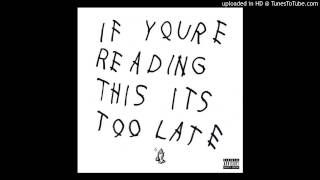 Drake - Madonna&#39; - If You&#39;re Reading This It&#39;s Too Late