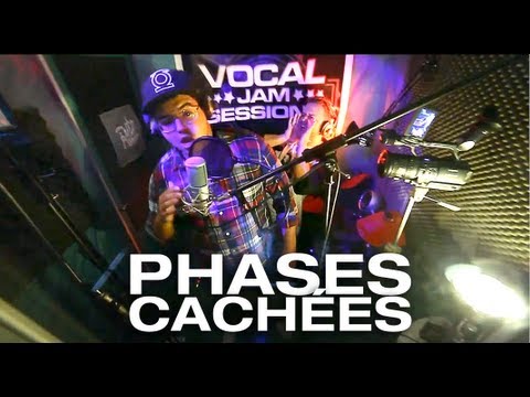 Phases Cachées - Vocal Jam Sessions - ( Ep24-S01 )
