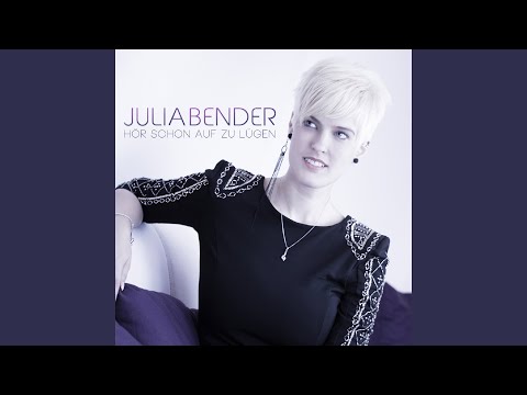 Hör Schon Auf Zu Lügen - Julia Bender