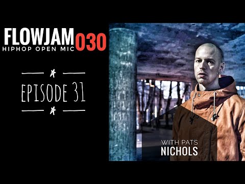 PATS NICHOLS from Norway & the usual rap underground of berlin - @flowjam030 E31 #LIVE #HIPHOP