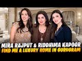 Riddhima Kapoor Mira Rajput Show Me The Most Luxurious Home In The Heart Of Gurugram Birla Arika