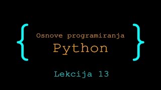 Python programiranje - 13 - Liste i rečnici