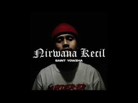 Saint Yowzha // 12:00 AM - Nirwana Kecil