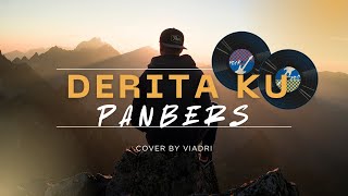 Download lagu DERITA KU - PANBERS [Rearranged by Viadri] mp3