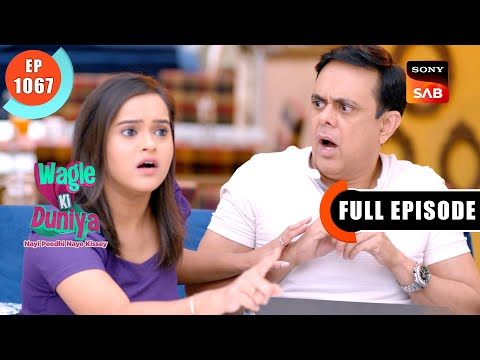 Sakhi Recommends A DNA Test | Wagle Ki Duniya | Ep 1067 | Full Episode | 30 Aug 2024