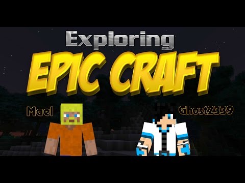 Exploring EpicCraft Episode 1