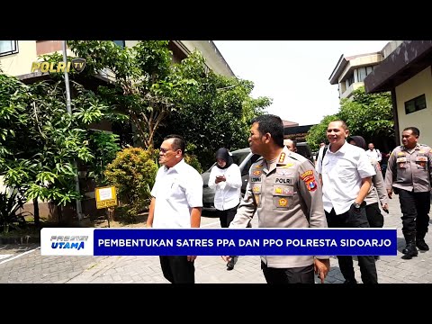 POLRESTA SIDOARJO MEMBENTUK SATUAN RESERSE PPA DAN PPO