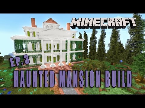 GoodTimesWithScar - Minecraft: How To Make A Haunted Mansion  (Halloween Build Part 3)