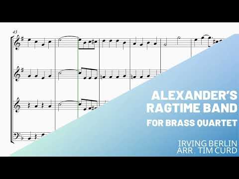 Alexander Ragtime Band for Flexible Brass Quartet. Demo/Preview