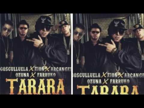 Alexio la Bruja- Tarara Remix Cosculluela Arcangel Zion Ozuna Farruko