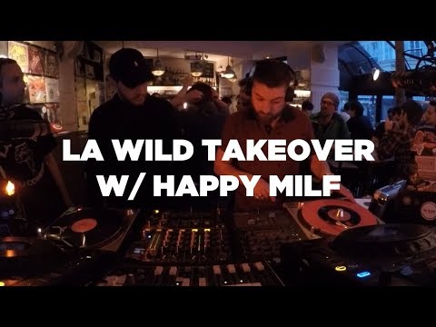 La Wild Takeover w/ Happy Milf • DJ Set • Le Mellotron