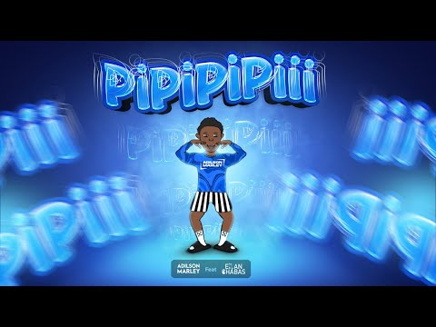 Pipipipi - Adilson Marley feat Eman Chabas
