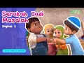 Serakah Jadi Masalah Part 2 Kartun Anak Anak Islami Hafiz Hafizah Eps 07
