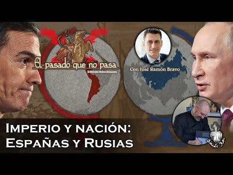 Imperio y nación: Españas y Rusias - El pasado que no pasa 20