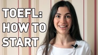 TOEFL: MUST WATCH Before You Start Preparing!